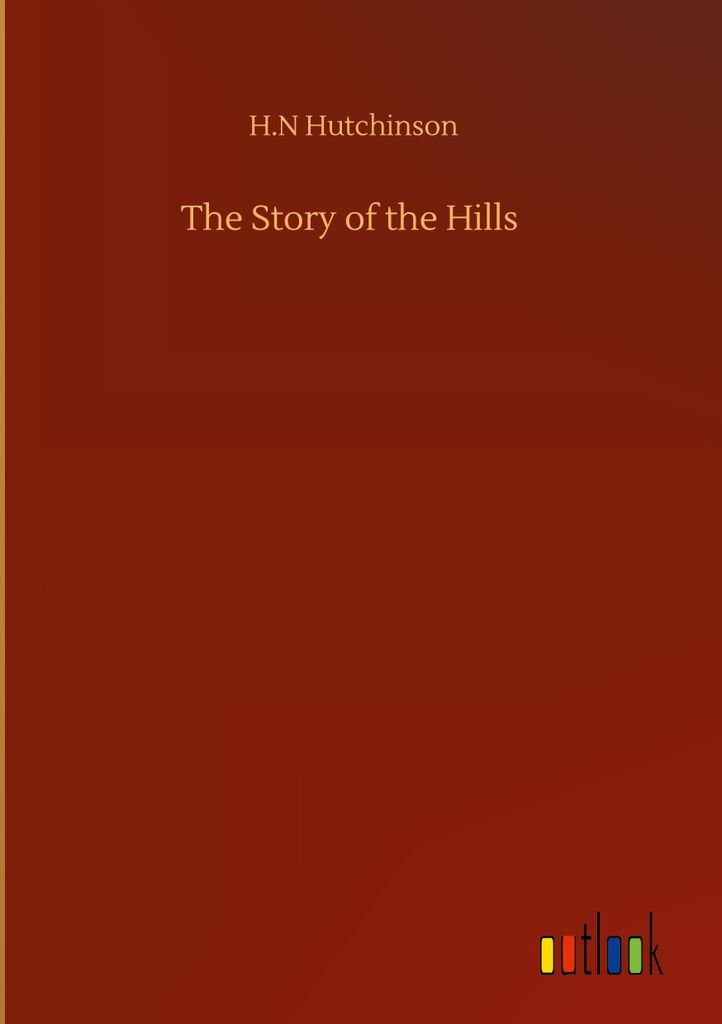 The Story of the Hills