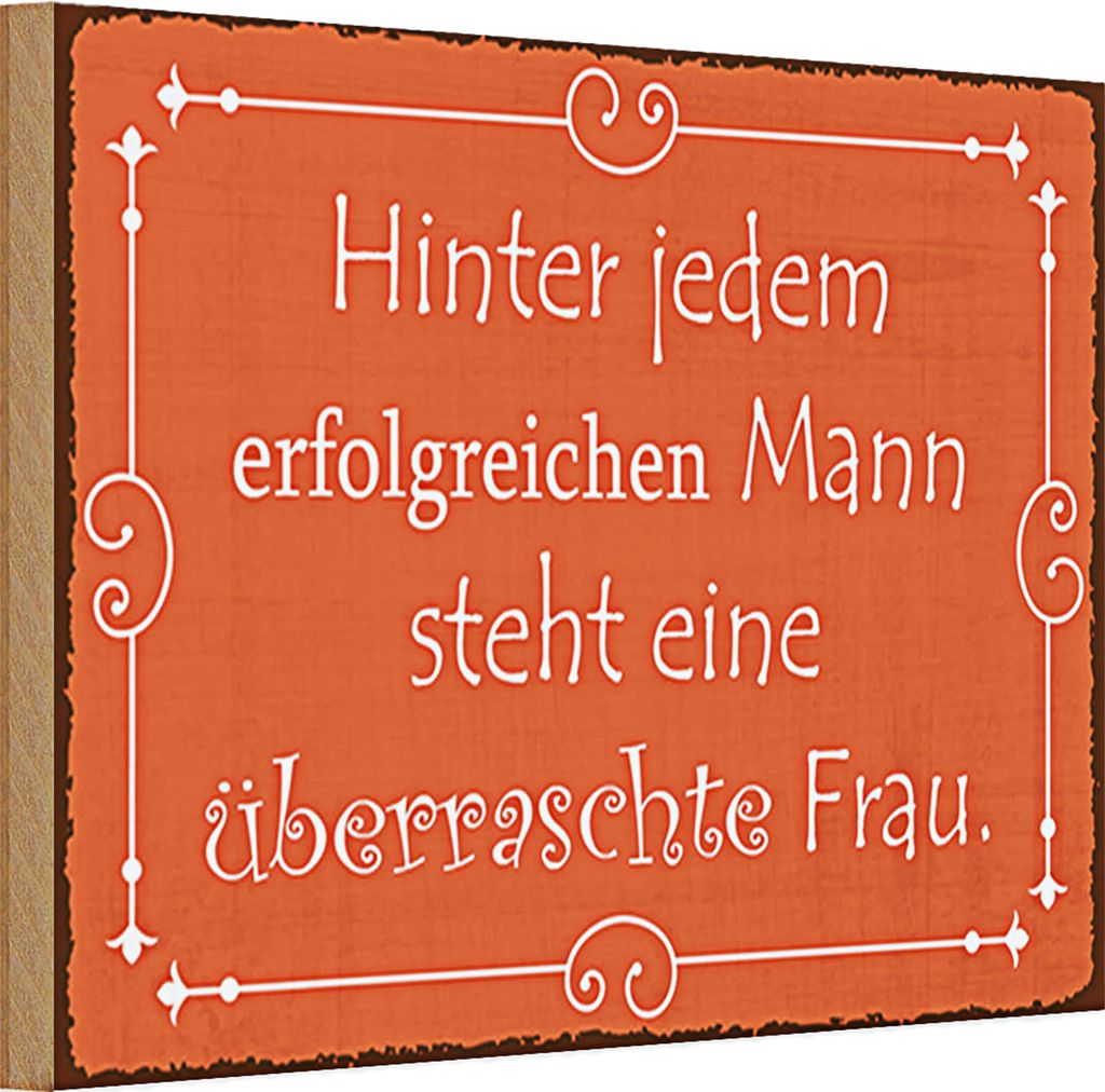 Holzschild Spruch 30x20cm hinter jedem erfolgreichen Mann