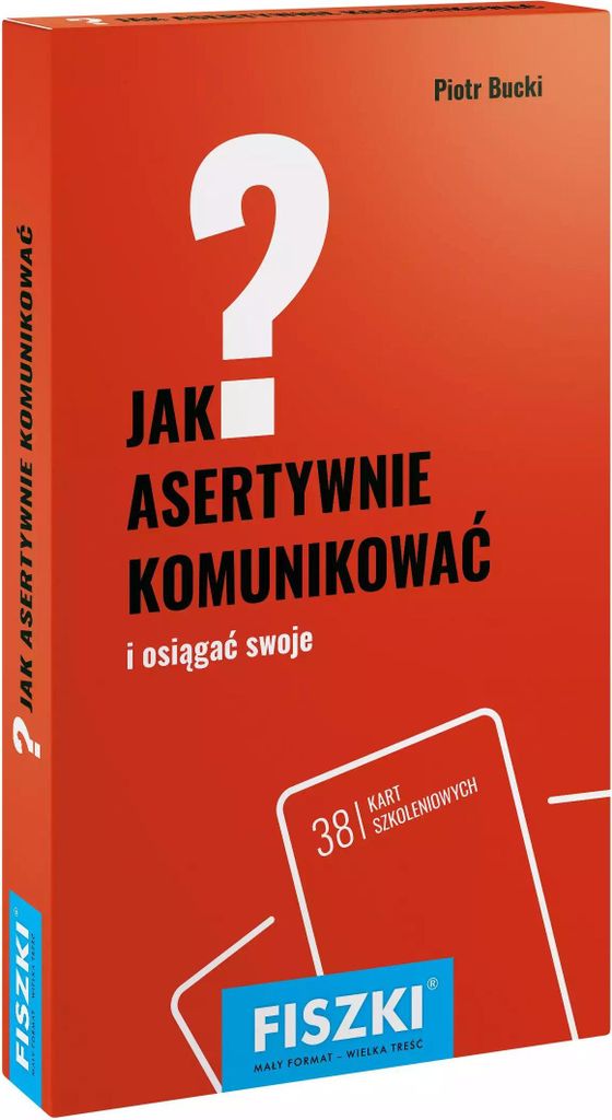 Fiszki Jak asertywnie komunikować i osiągać swoje - Piotr Bucki (Ratgeber auf Polnisch)