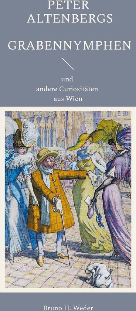 Peter Altenbergs Grabennymphen