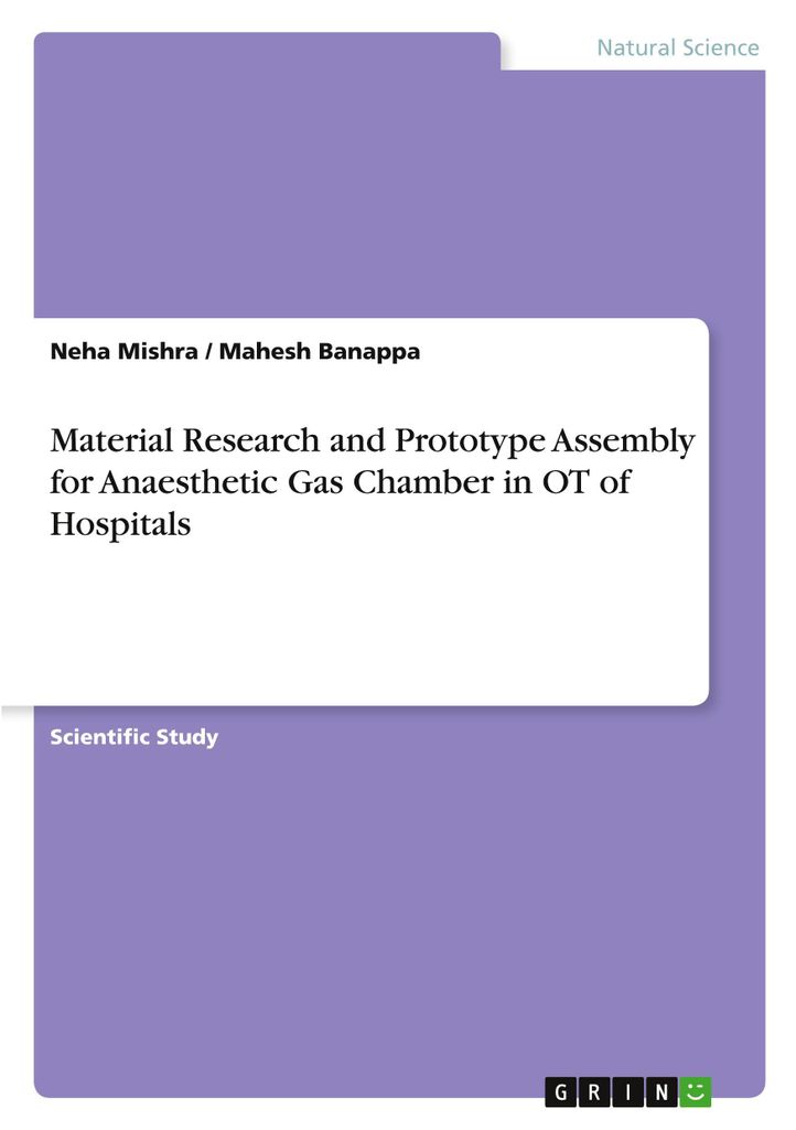 Material Research and Prototype Assembly for Anaesthetic Gas Chamber in OT of Hospitals