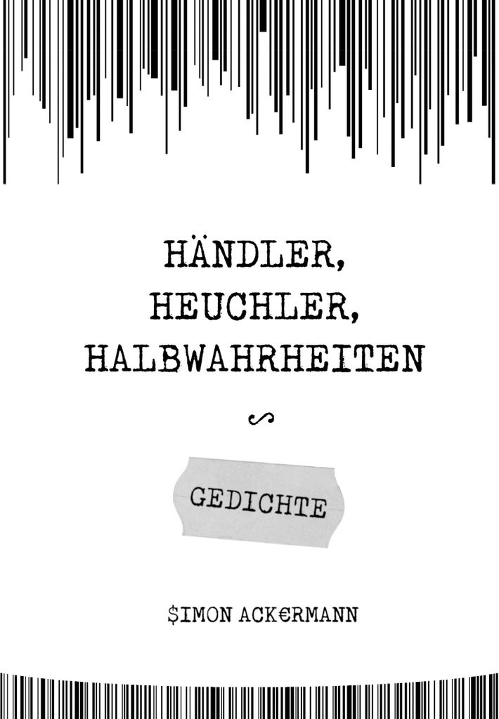Händler, Heuchler, Halbwahrheiten