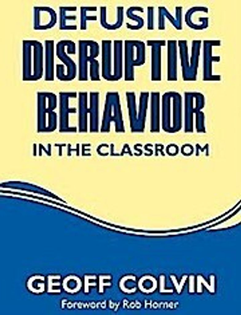 Defusing Disruptive Behavior in the Classroom