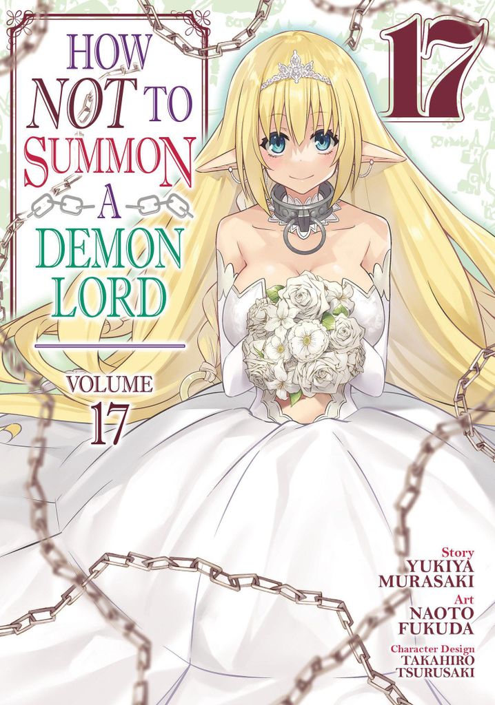 Murasaki, Y: How Not to Summon a Demon Lord (Manga) Vol. 17