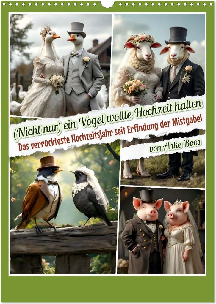 Nicht nur ein Vogel wollte Hochzeit halten (Wandkalender 2027 DIN A3 hoch), CALVENDO Monatskalender