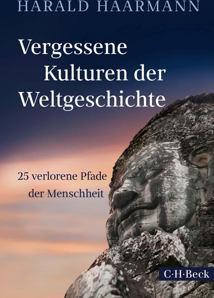 Vergessene Kulturen der Weltgeschichte
