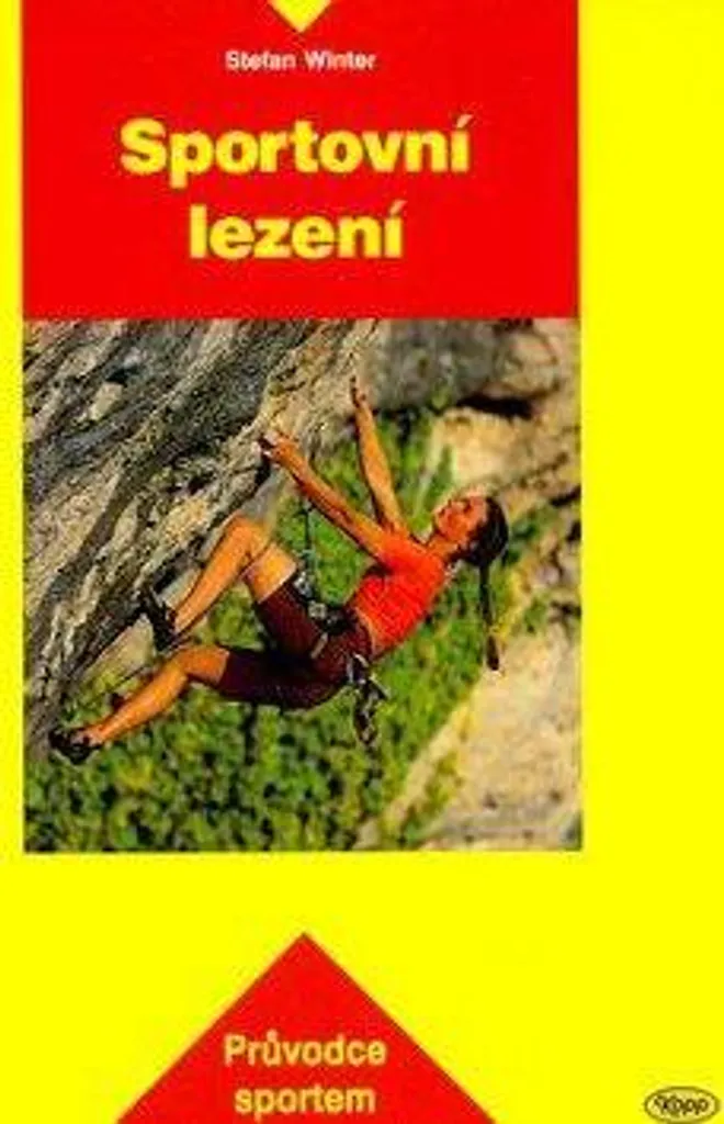 Sportovní lezení Stefan Winter maîtriser la peur et la technique