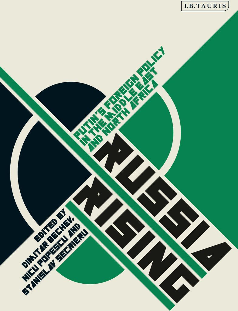 Russia Rising: Putin's Foreign Policy in the Middle... Book