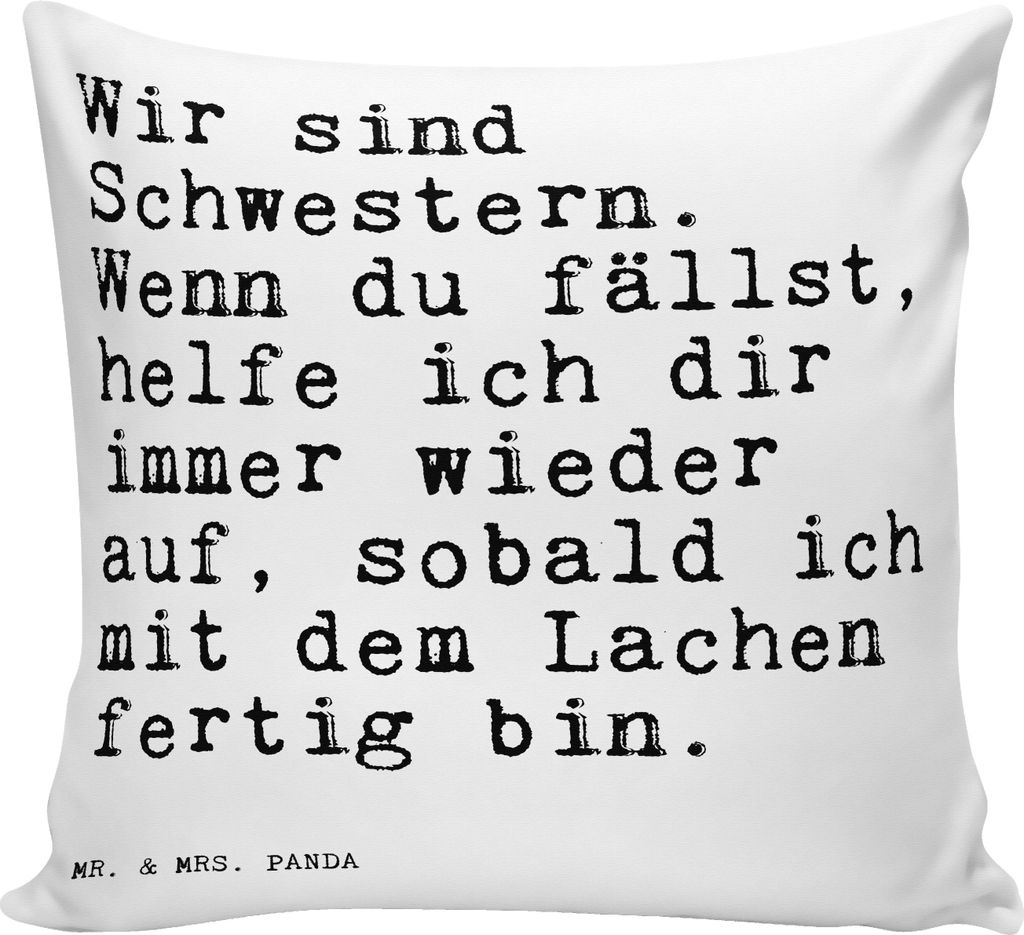 Mr. & Mrs. Panda Dekokissen Wir sind Schwestern. Wenn... - Weiß - Geschenk, kissen bedruckt, Zitate, Deko, Sofakissen, Familie, 40x40, Schwestern,...