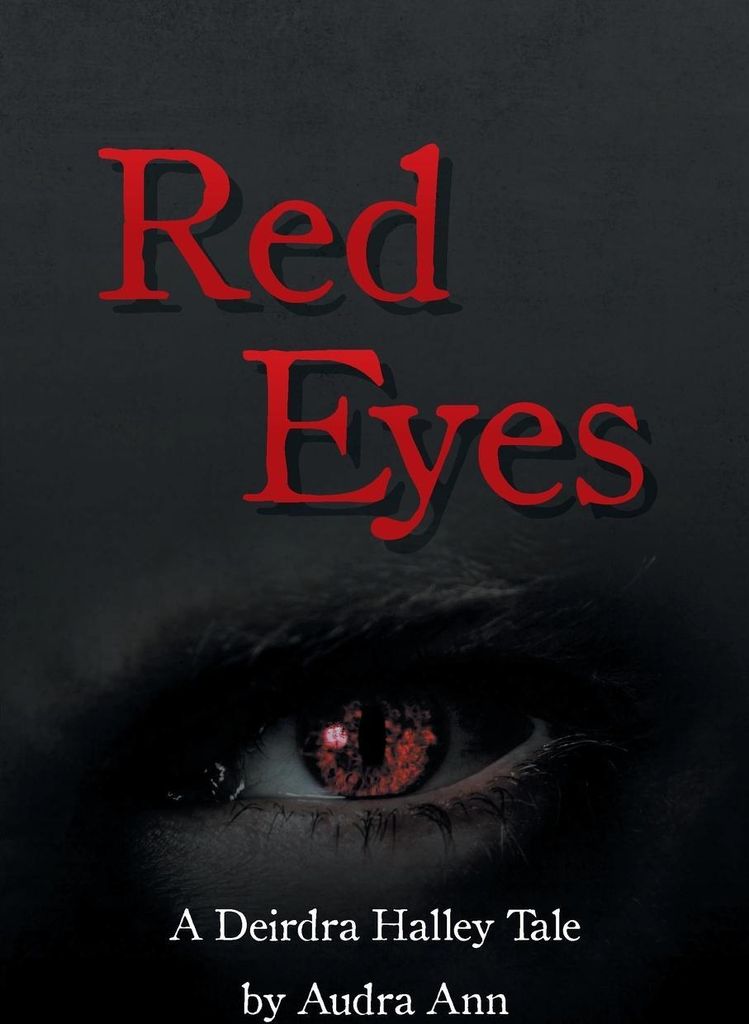 Red Eyes A Deirdra Halley Tale