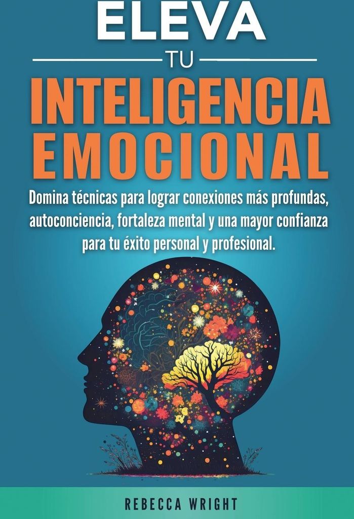 Eleva tu Inteligencia Emocional
