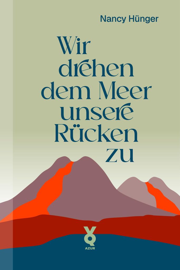 Wir drehen dem Meer unsere Rücken zu