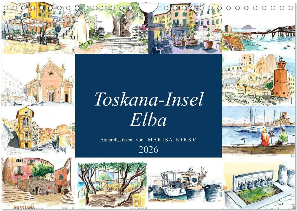 Toskana-Insel Elba - Aquarellskizzen (Wandkalender 2026 DIN A4 quer), CALVENDO Monatskalender