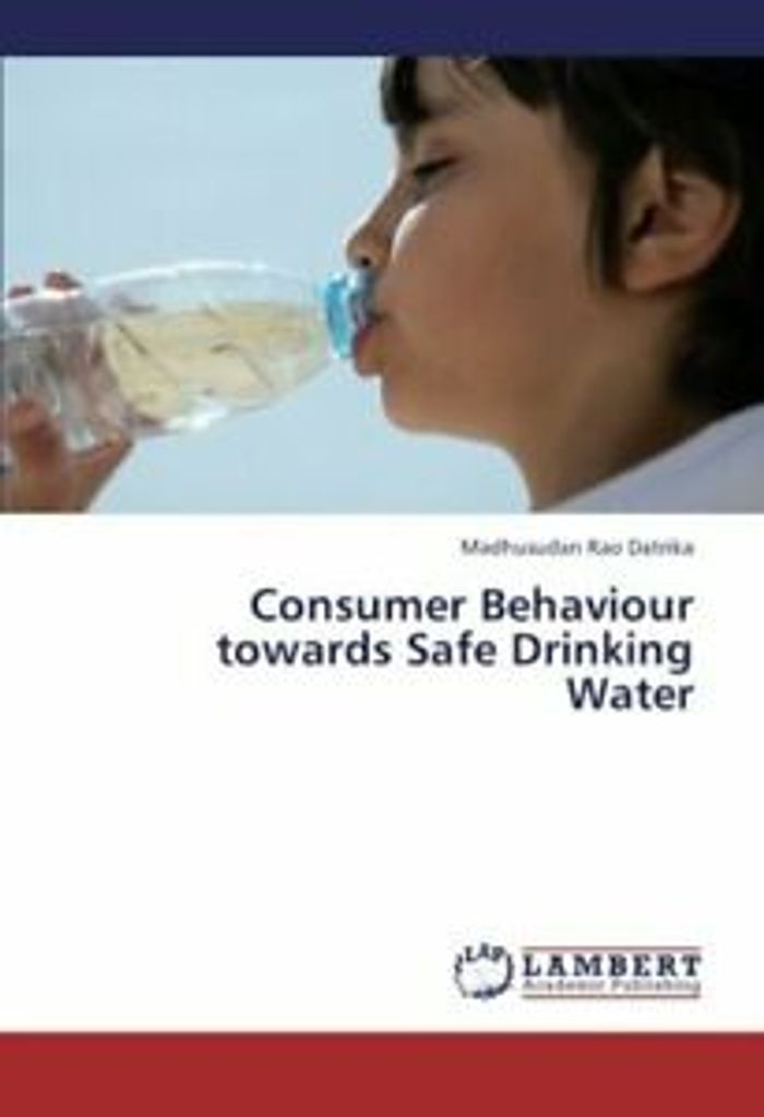Datrika, M: Consumer Behaviour towards Safe Drinking Water