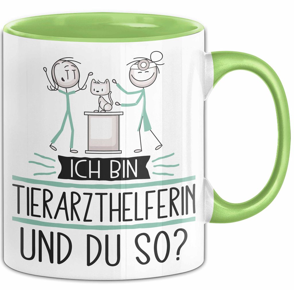Tierarzthelferin Tasse Geschenk Ich Bin Tierarzthelferin Und Du So Geschenkidee Lustiger Spruch Becher (Grün)