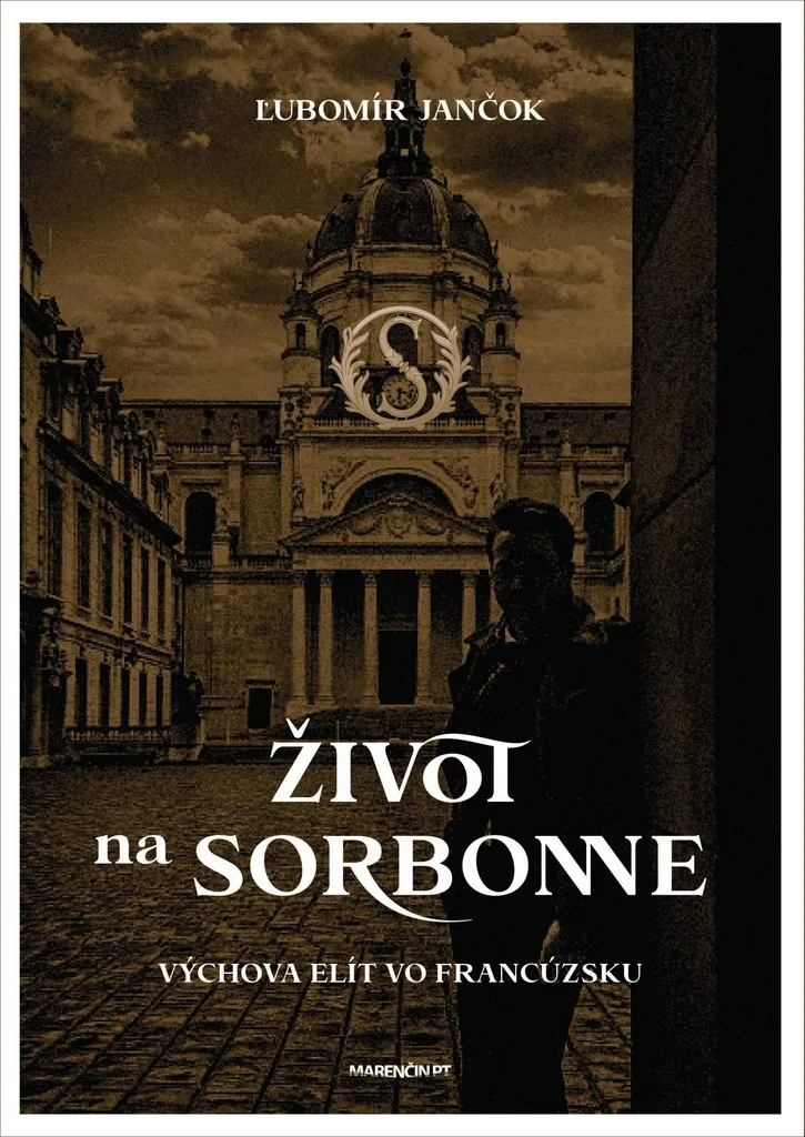 Essai Ľubomír Jančok : La Formation des Élites à la Sorbonne Paris