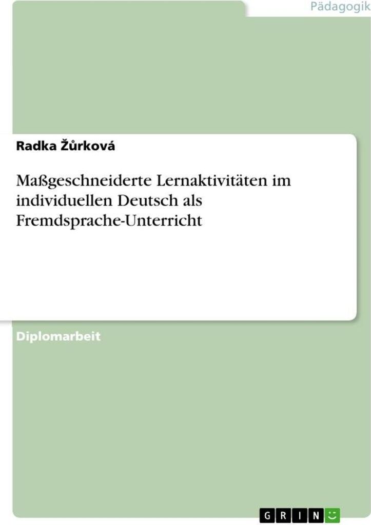 Maßgeschneiderte Lernaktivitäten im individuellen Deutsch als Fremdsprache-Unterricht
