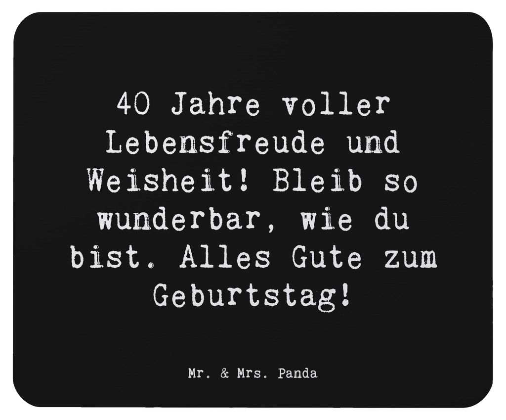 Mr. & Mrs. Panda Mouse Pad Spruch 40. Geburtstag Freude - Schwarz - Geschenk, mousematte, notebook mauspad, handgefertigte Geschenke, Lebensfreude,...