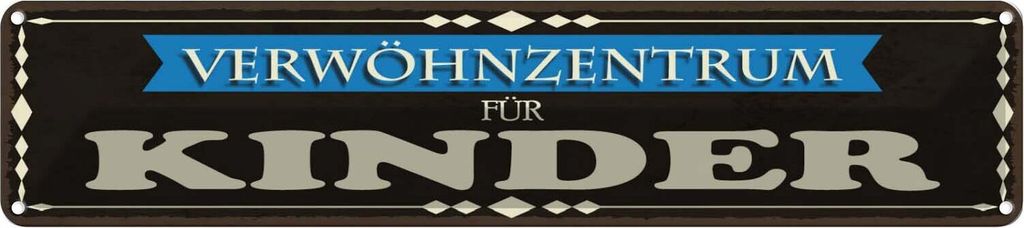 vianmo Blechschild 10x46 cm Verwöhnzentrum für Kinder Dekoration Spruch Zitat