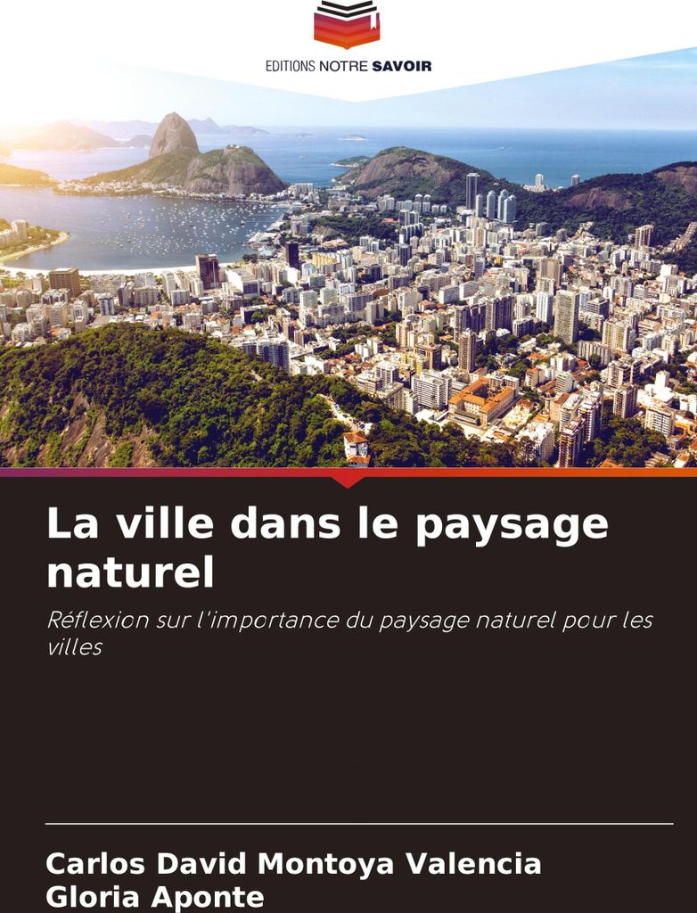 La ville dans le paysage naturel
