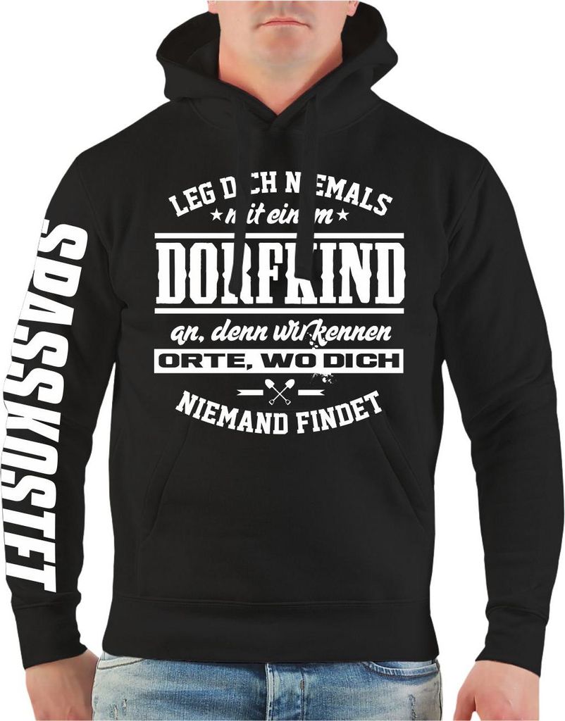 Herren Kapuzenpullover Leg dich niemals mit einem DORFKIND an