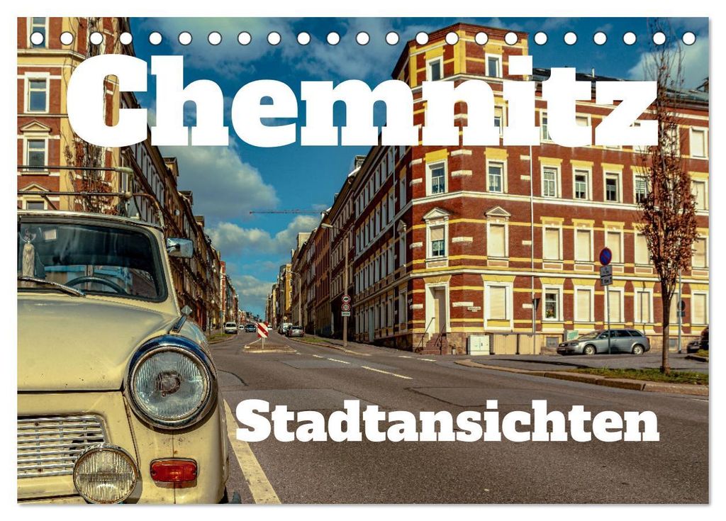 Chemnitz Stadtansichten (Tischkalender 2027 DIN A5 quer), CALVENDO Monatskalender