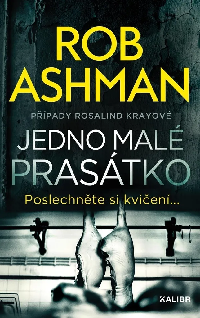 Jedno malé prasátko Rob Ashman : Le Cadeau Idéal pour Fans de Polars