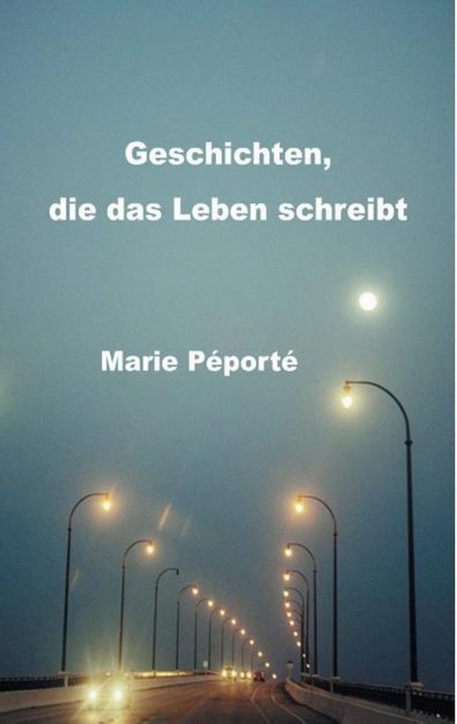 Geschichten, die das Leben schreibt