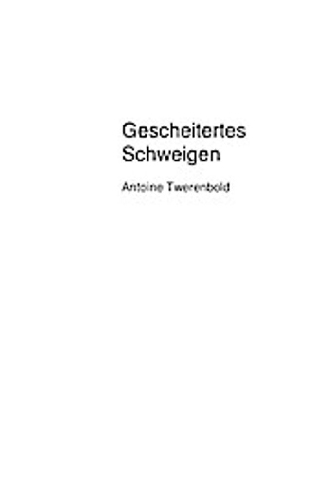 Gescheitertes Schweigen