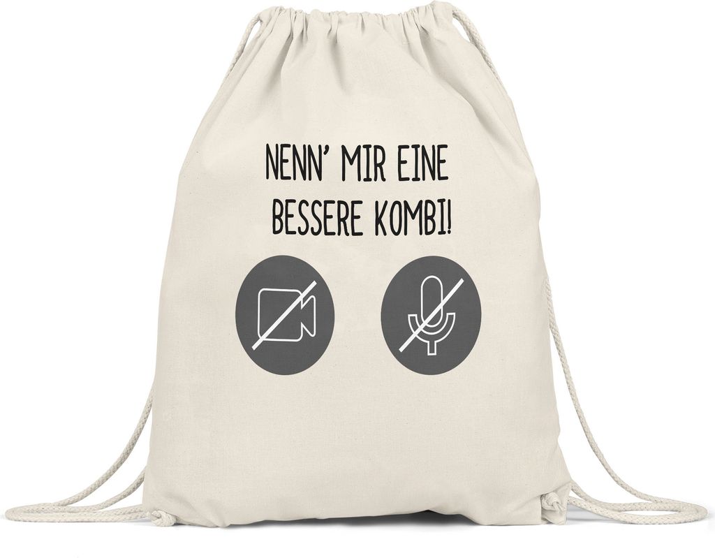 Nenn' Mir Eine Bessere Kombi Turnbeutel Gymsack Mikrofon Webcam Videokonferenz Lautsprecher Internetverbindung Kamera Homeoffice
