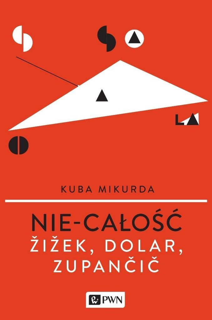 Nie-całość - Kuba Mikurda (Literatur auf Polnisch)