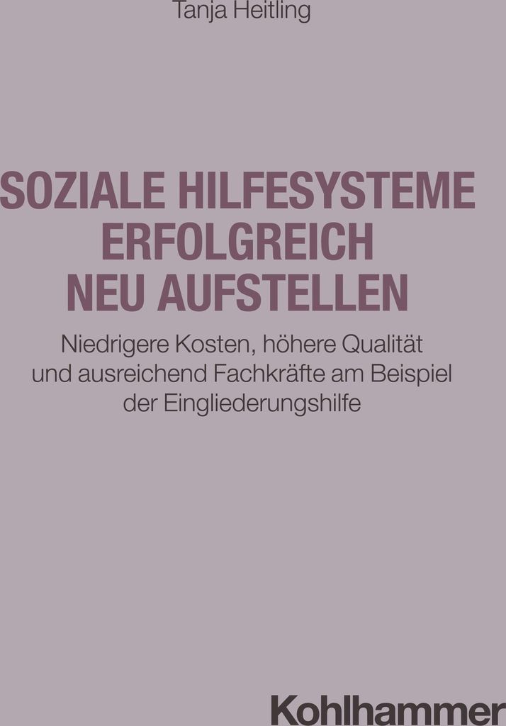 Soziale Hilfesysteme erfolgreich neu aufstellen
