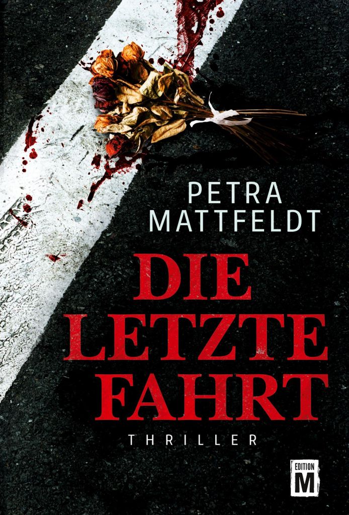 Die letzte Fahrt – Kriminalroman