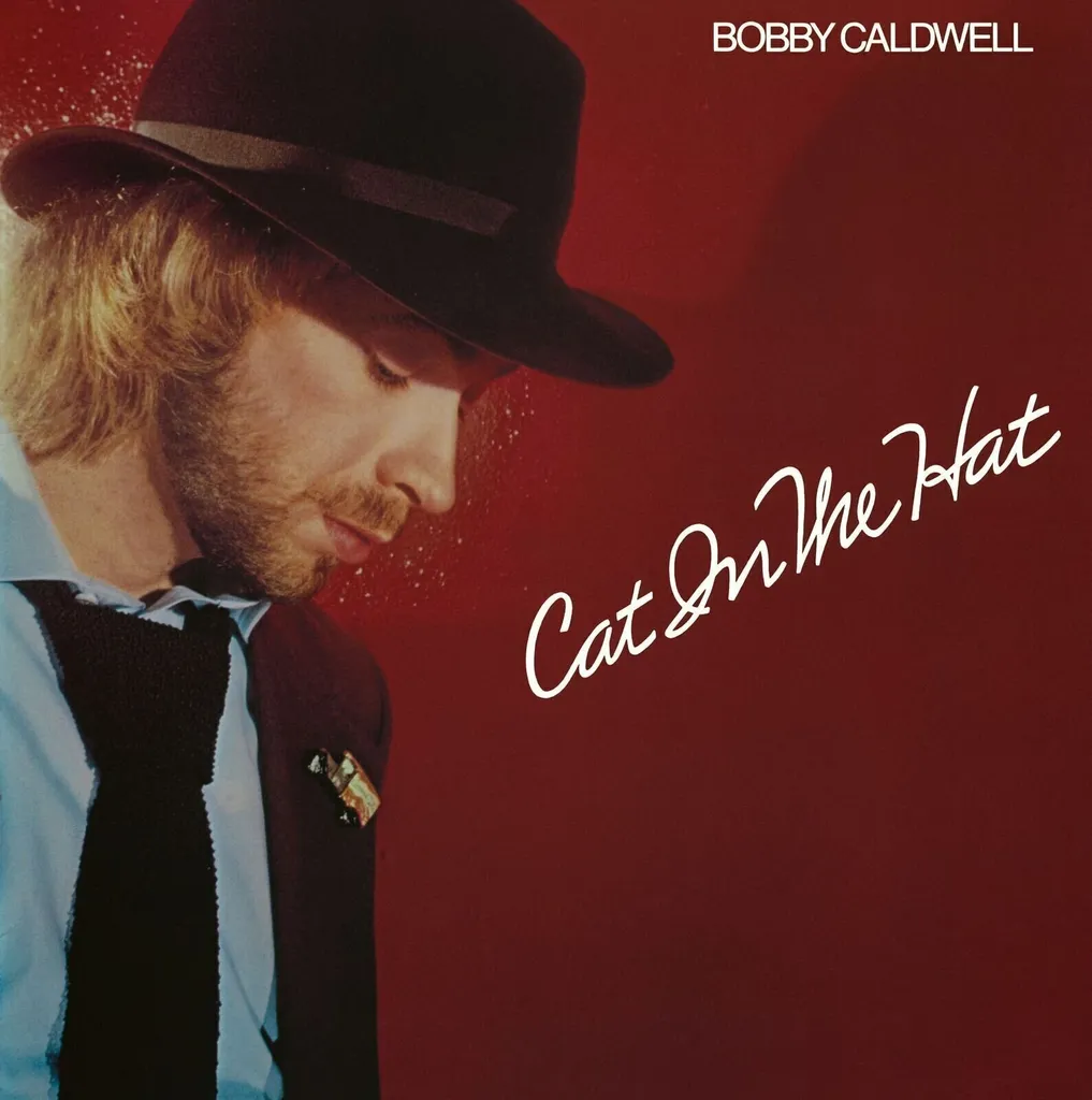 Disque Vinyle Bobby Caldwell Cat In the Hat - LP Album Soul Jazz Chic