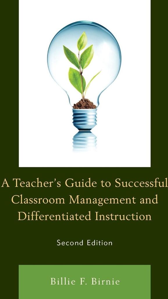 Teacher's Guide to Successful Classroom Management and Differentiated Instruction