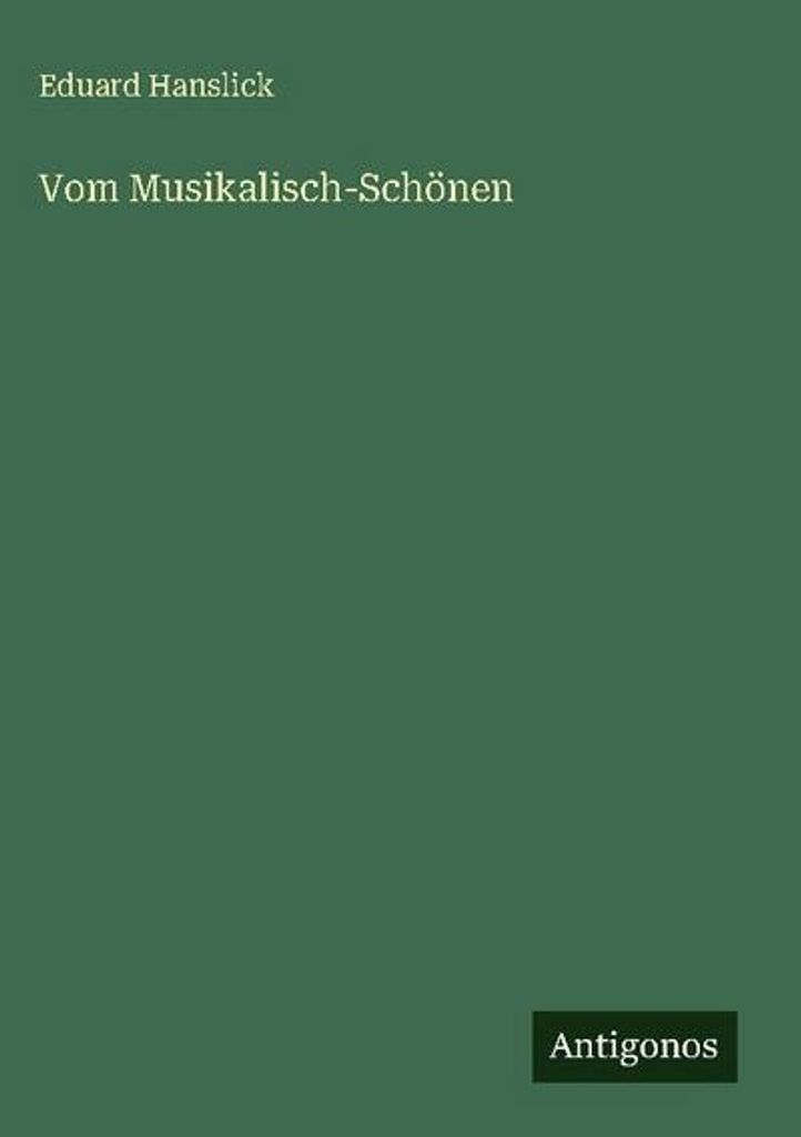 Vom Musikalisch-Schönen