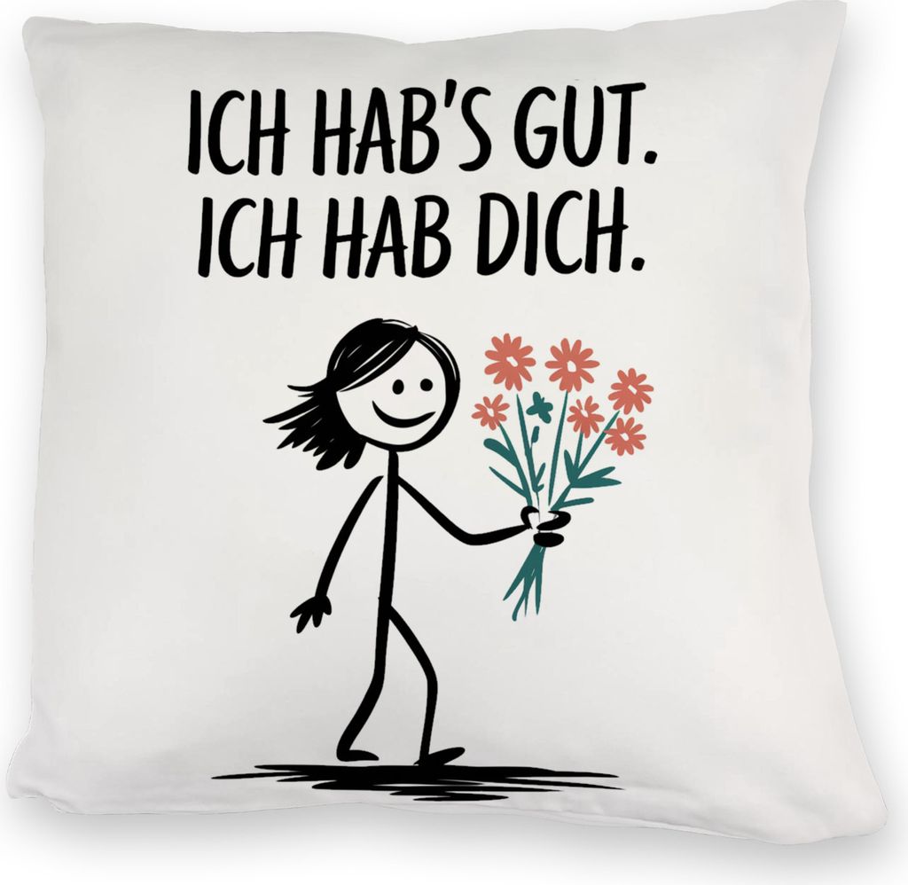 Ich hab's gut - Ich hab dich Kuschelkissen mit Strichmännchen