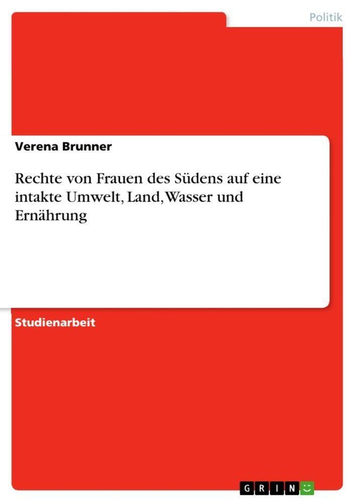 Rechte von Frauen des Südens auf eine intakte Umwelt, Land, Wasser und Ernährung