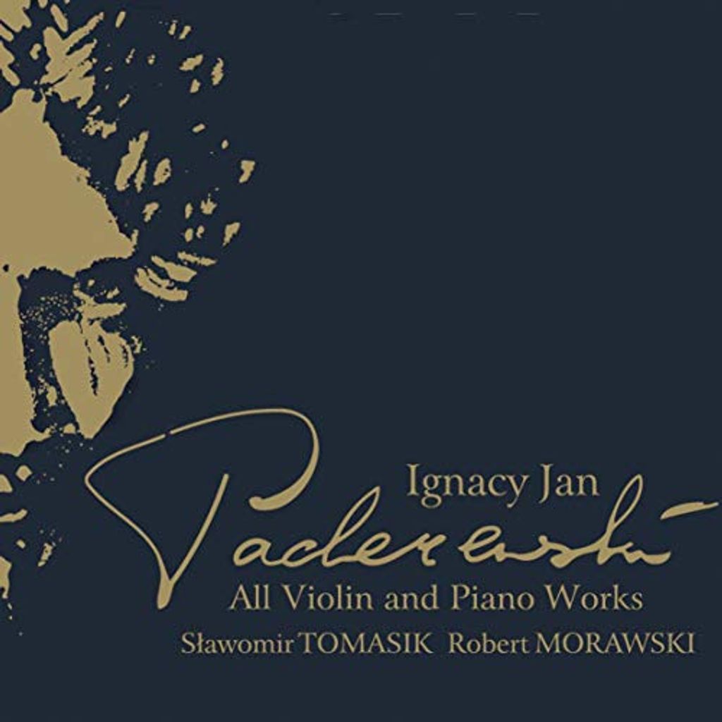 Slawomir Tomasik - Ignacy Jan Paderewski: Alle Violin- und Klavierwerke CD