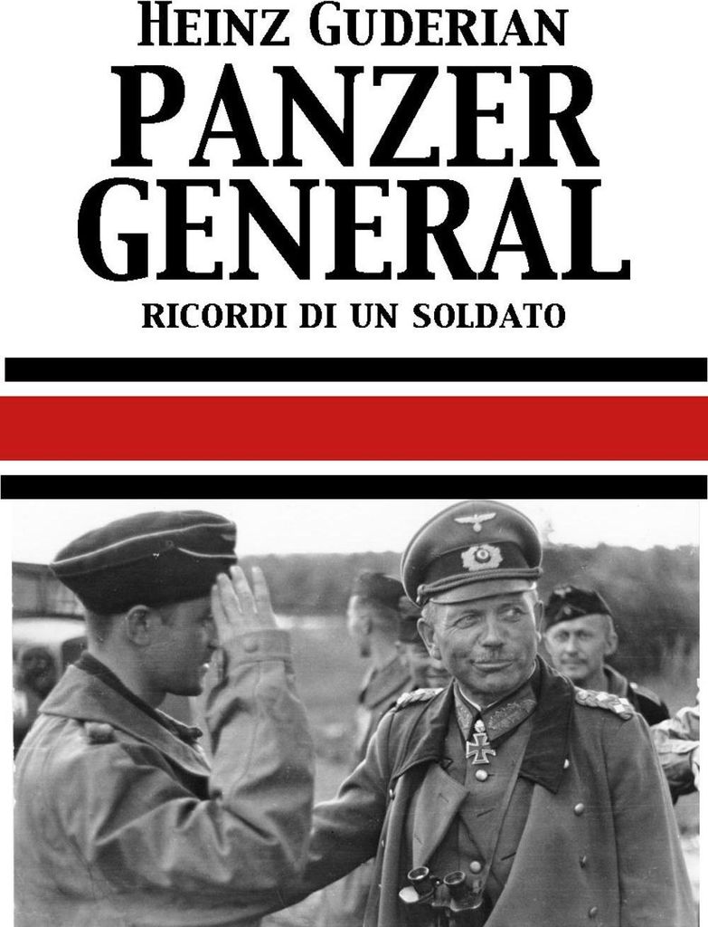 Panzer General. Memorie di un soldato
