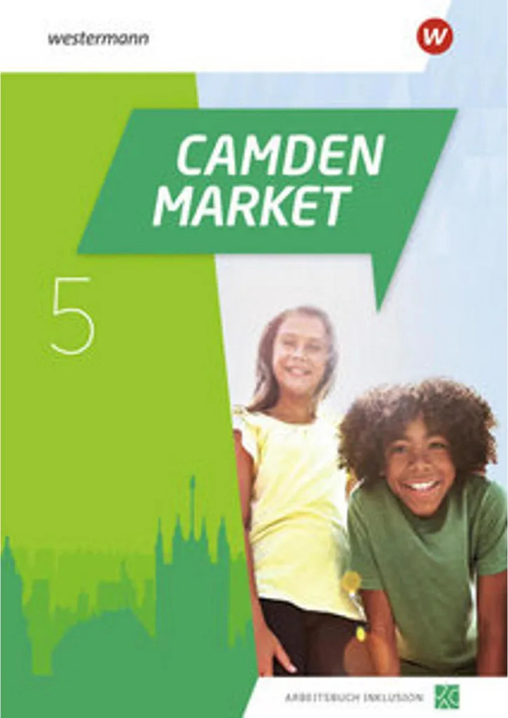 Réussir son Année d'Anglais avec le Manuel Camden Market Ausgabe 2020