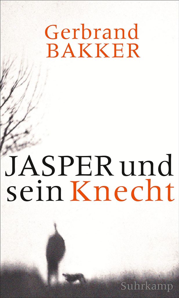 Bakker, G: Jasper und sein Knecht