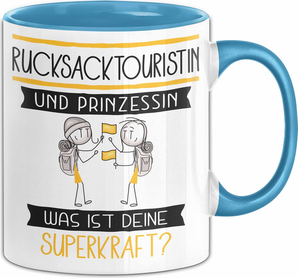 Rucksacktouristin Und Prinzessin Tasse Geschenk Für Eine Rucksacktouristin Geburtstag Was Ist Deine Superkraft (Blau)