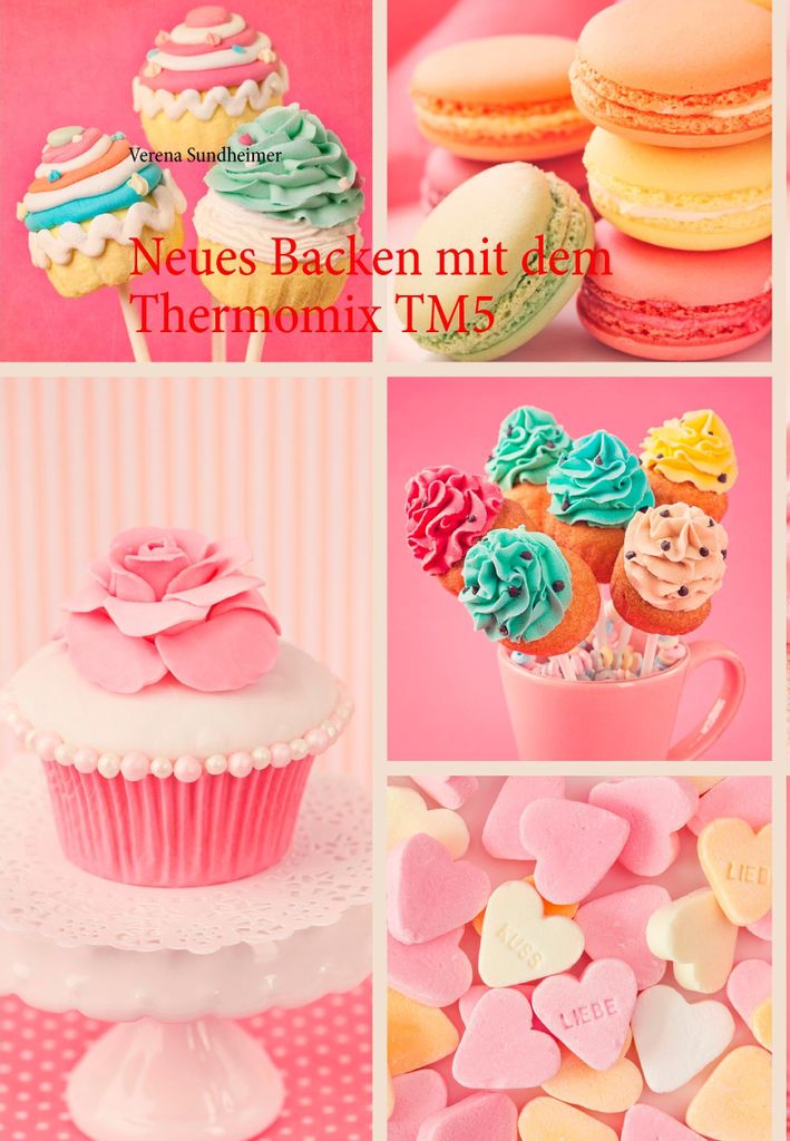 Neues Backen mit dem Thermomix TM5