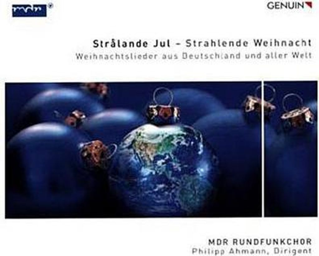 Strålande Jul - Strahlende Weihnacht - Weihnachtslieder aus Deutschland und aller Welt