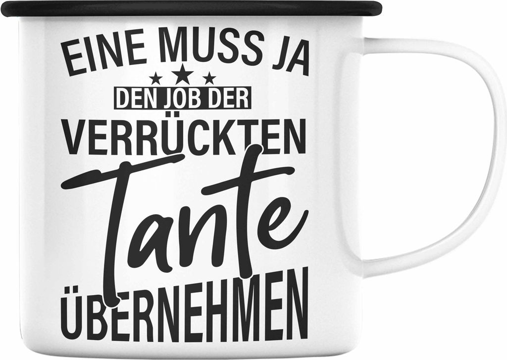 Trendation - Verrückte Tante Emaille Tasse Geschenk Lustig Geschenkidee Geburtstag Weihnachten Beste Tante Geschenkidee (Schwarz)