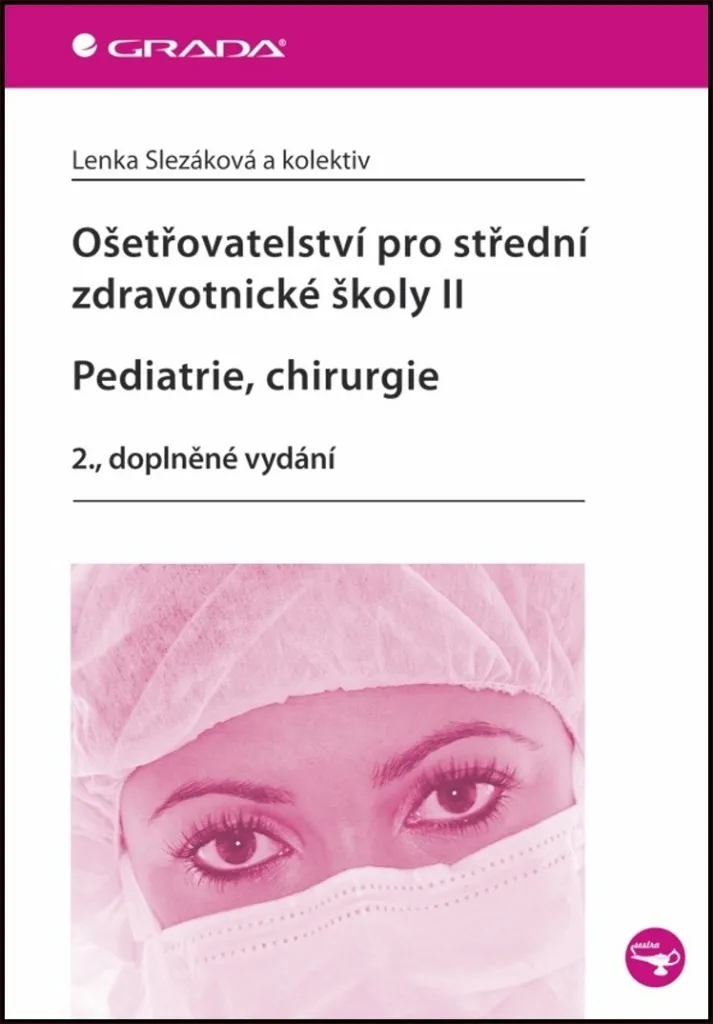 Réussir ses Études de Santé avec le Manuel Pédiatrie Ošetřovatelství II