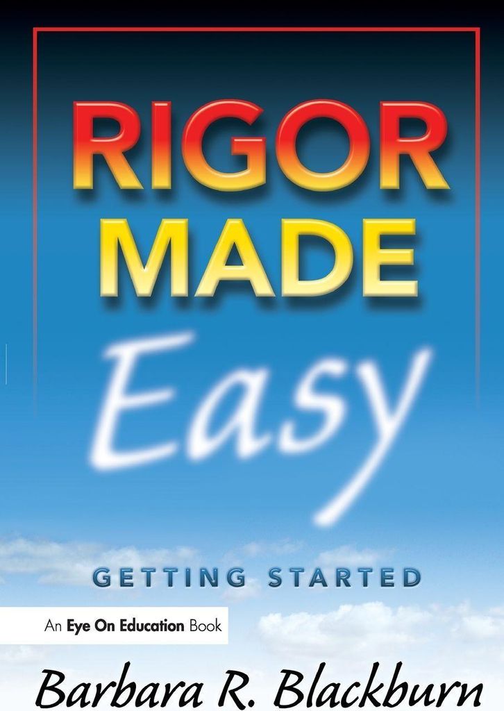 Rigor Made Easy