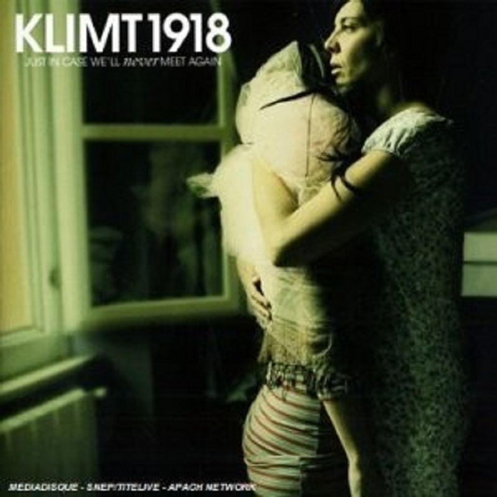 Klimt 1918-Just In Case We'll Never Meet Again