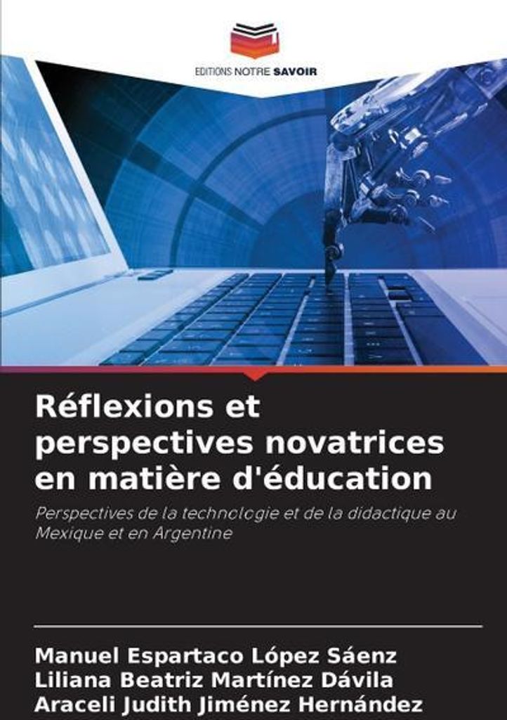 Réflexions et perspectives novatrices en matière d'éducation